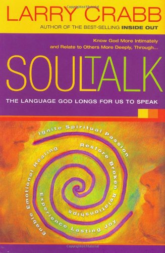 Soul Talk: The Language God Longs for Us to Speak Religion & Esotericism