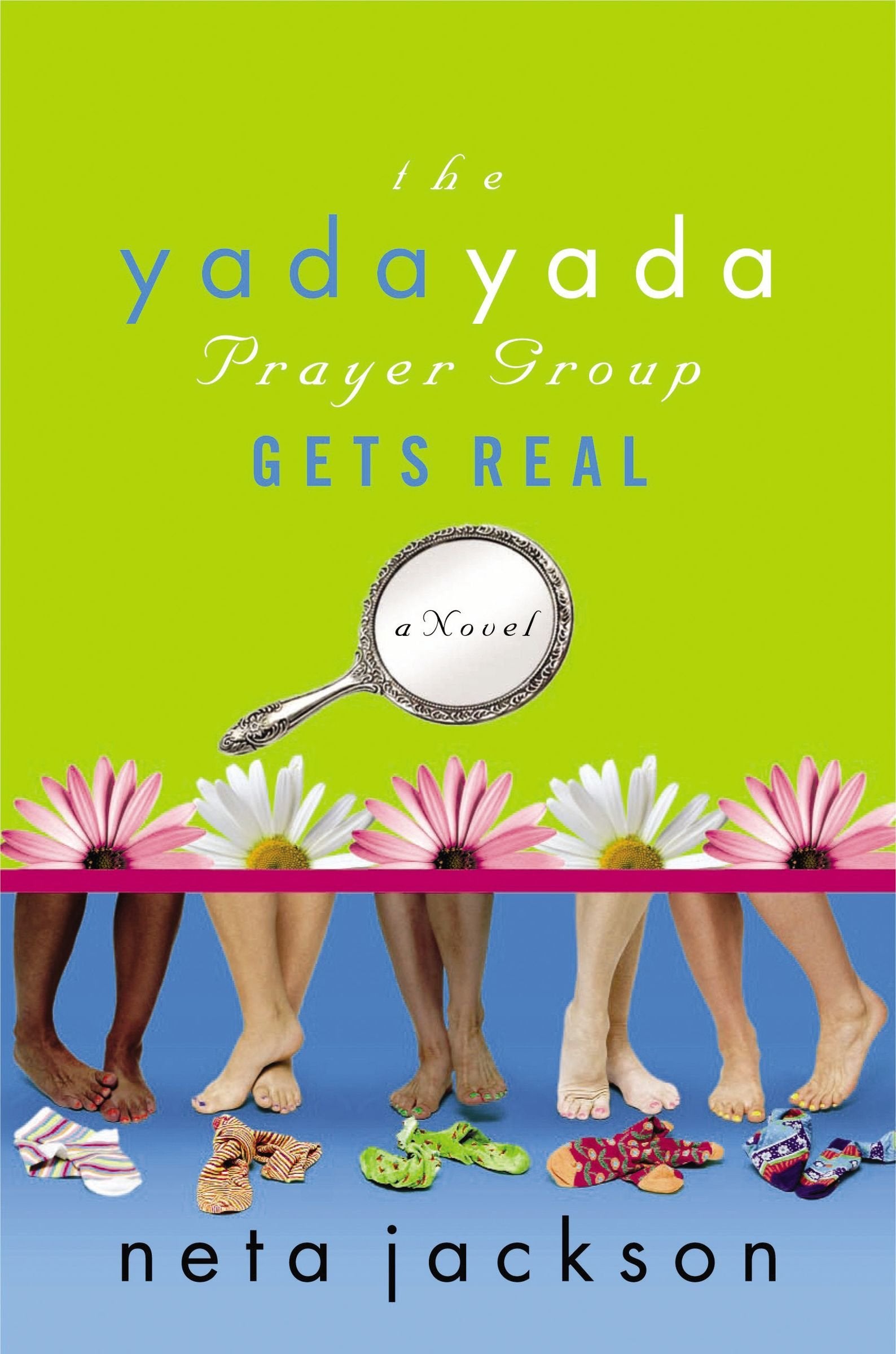 The Yada Yada Prayer Group Gets Real: A Novel (The Yada Yada Prayer Group, 3, Band 3) Contemporary literature