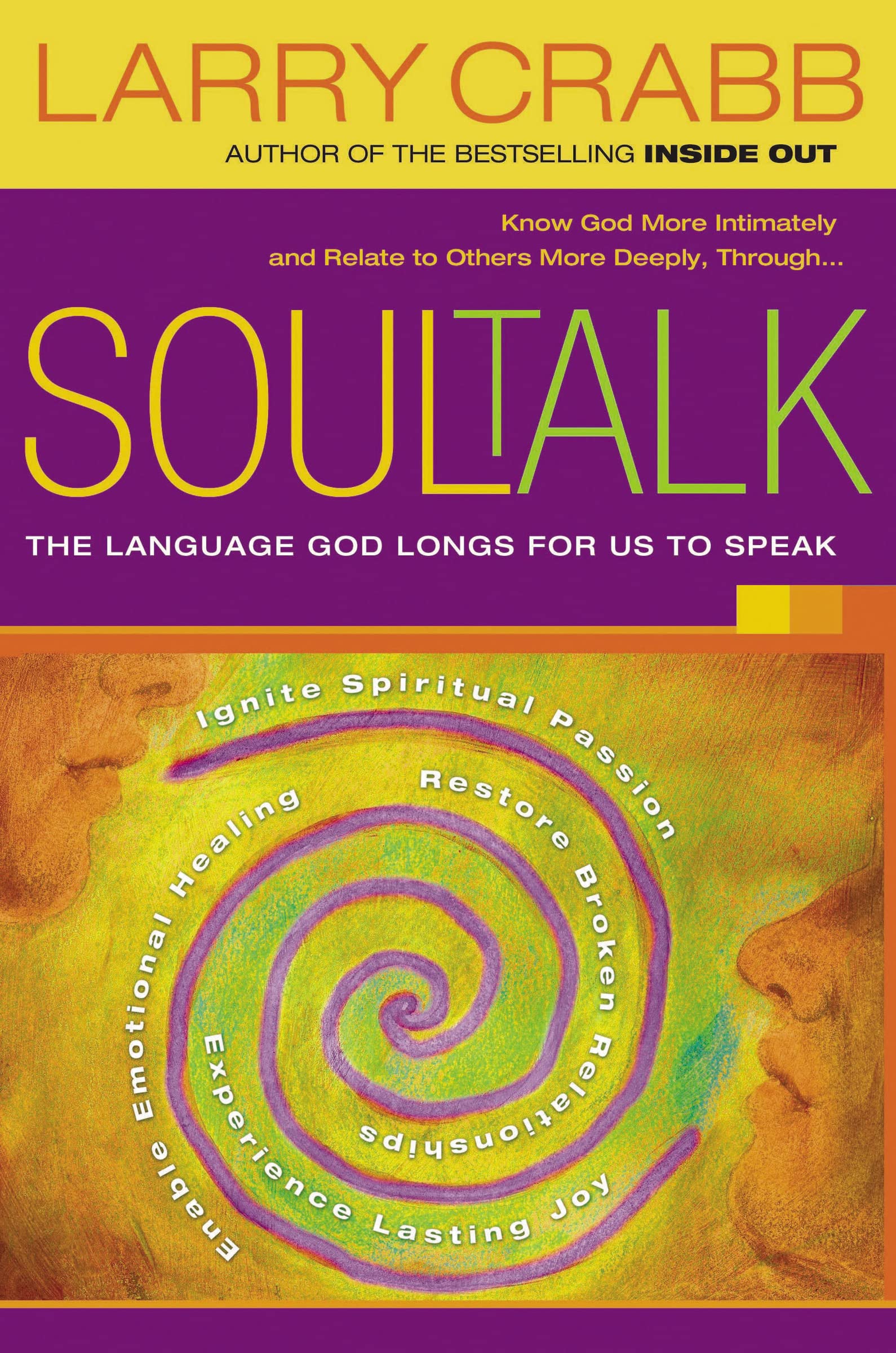 Soul Talk: The Language God Longs for Us to Speak Religion & Esotericism