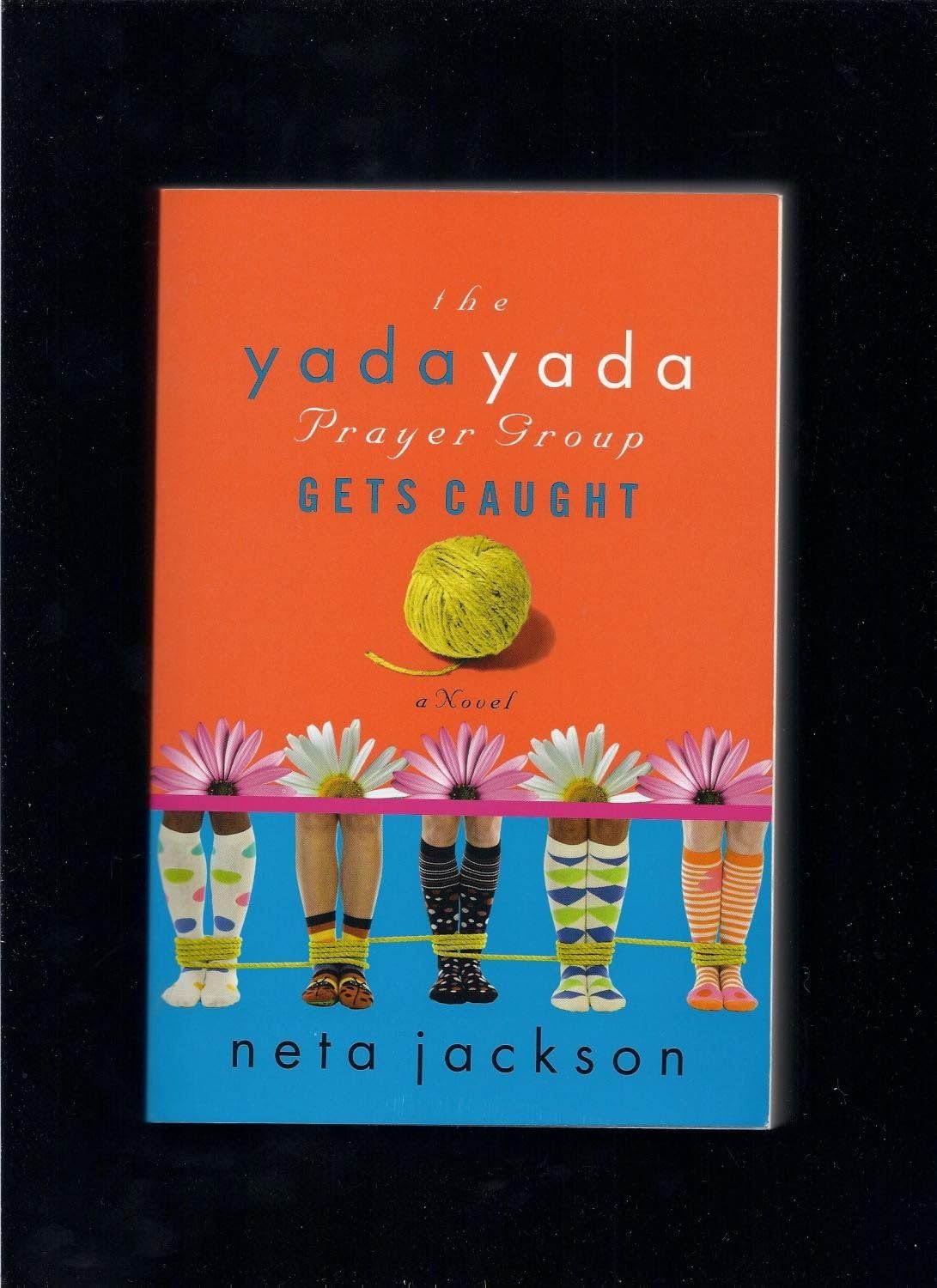 The Yada Yada Prayer Group Gets Caught Contemporary literature Books