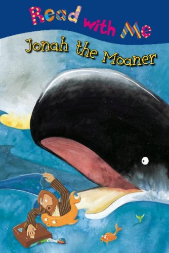 Jonah the Moaner (Read With Me Story And Sticker Book Packs) Novels & Short Stories