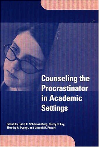 Counseling the Procrastinator in Academic Settings book