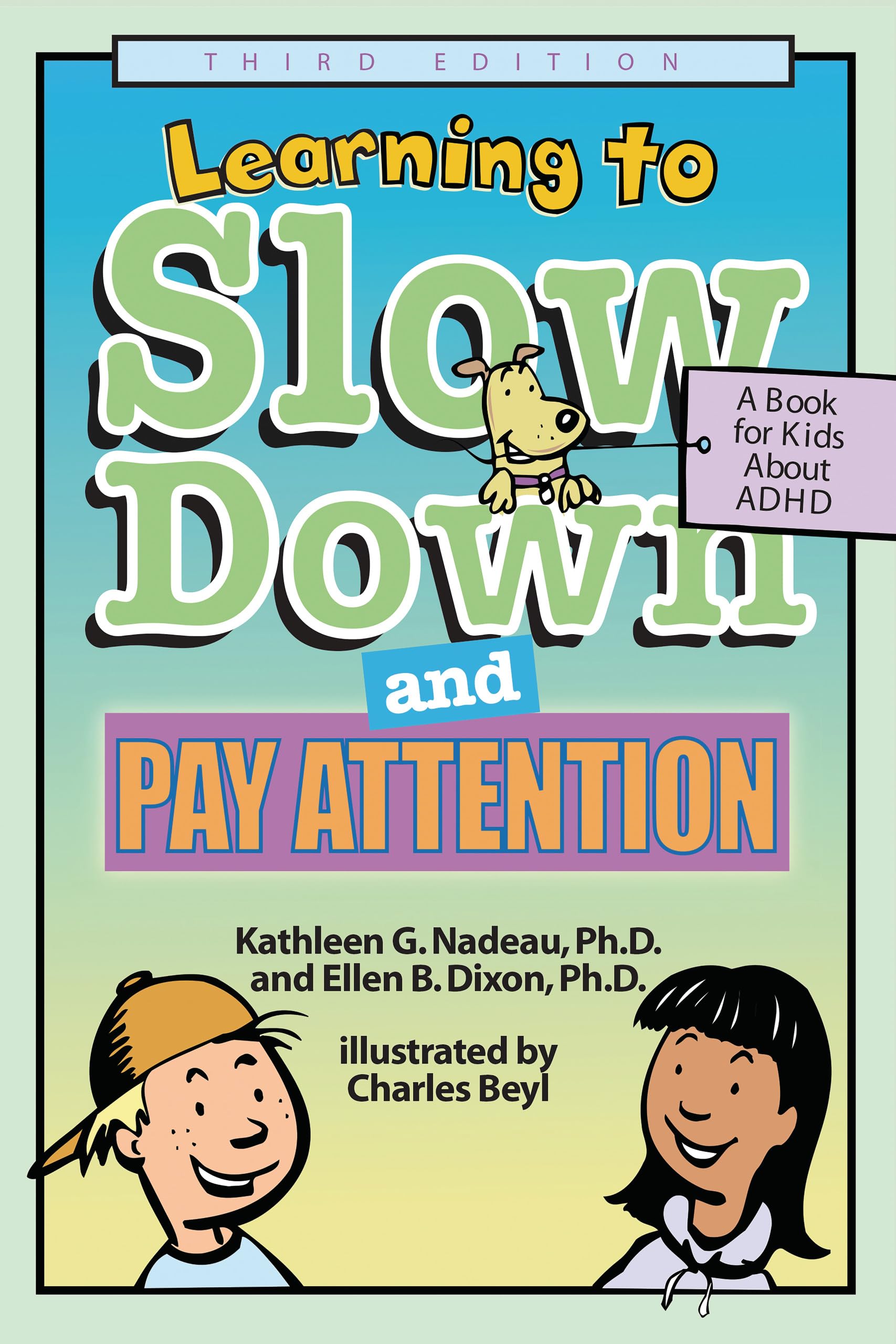 Learning to Slow Down and Pay Attention: A Kid's Book about ADHD: A Book for Kids About Adhd Lifestyle