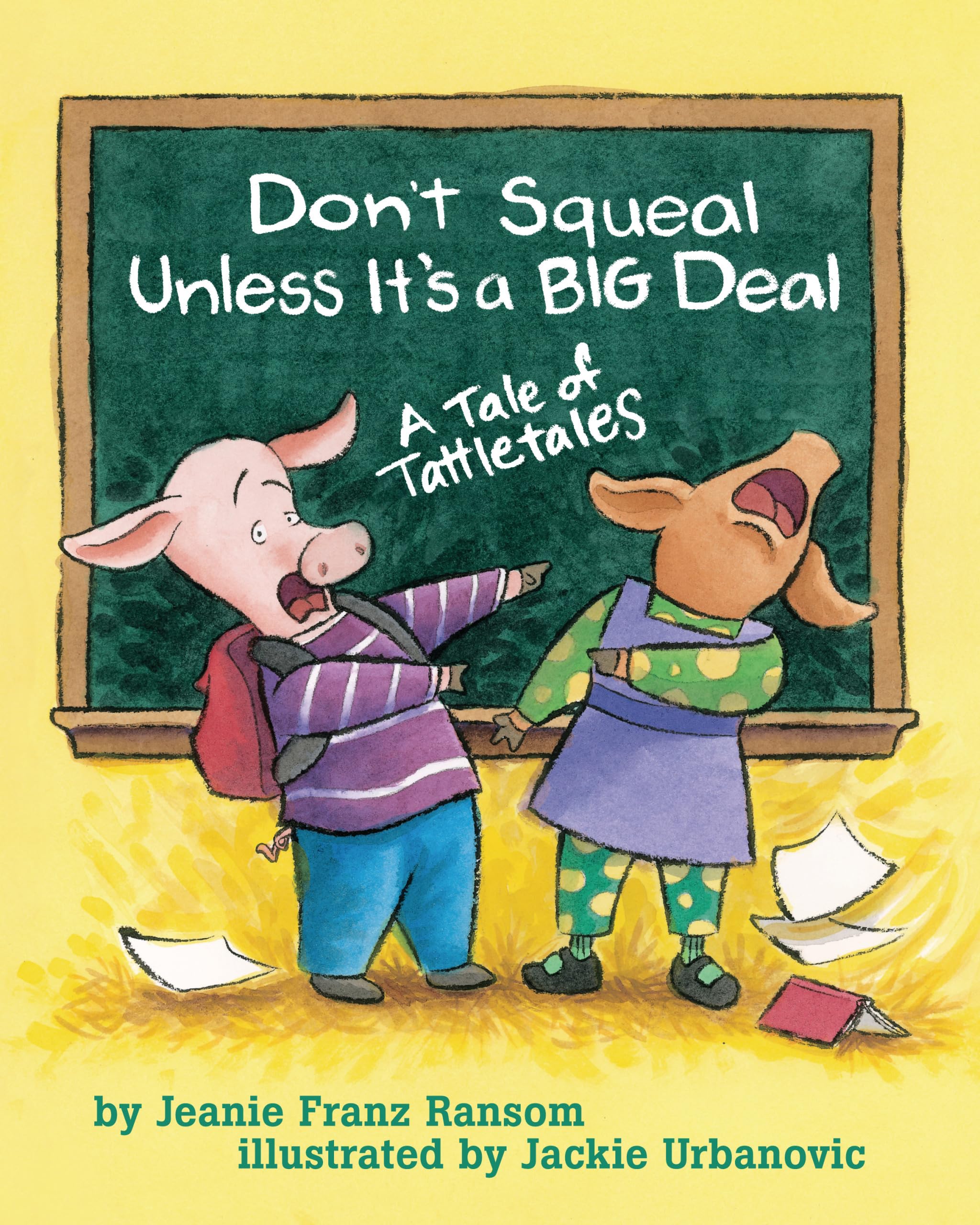 Don't Squeal Unless It's a Big Deal book