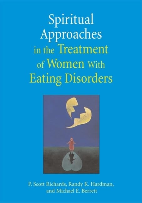 Spiritual Approaches in the Treatment of Women with Eating Discorders Medicine
