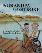My Grandpa Had a Stroke Non-fiction