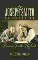 The Joseph Smith Translation: Precious Truths Restored Religion & Esotericism