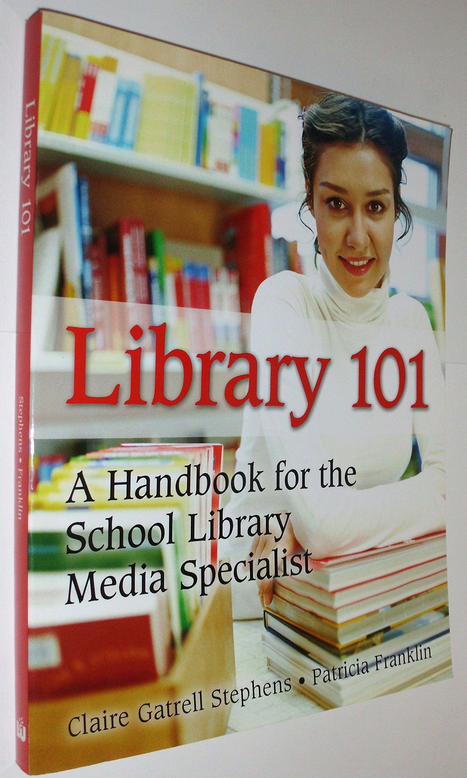 Library 101: A Handbook for the School Library Media Specialist Social Sciences