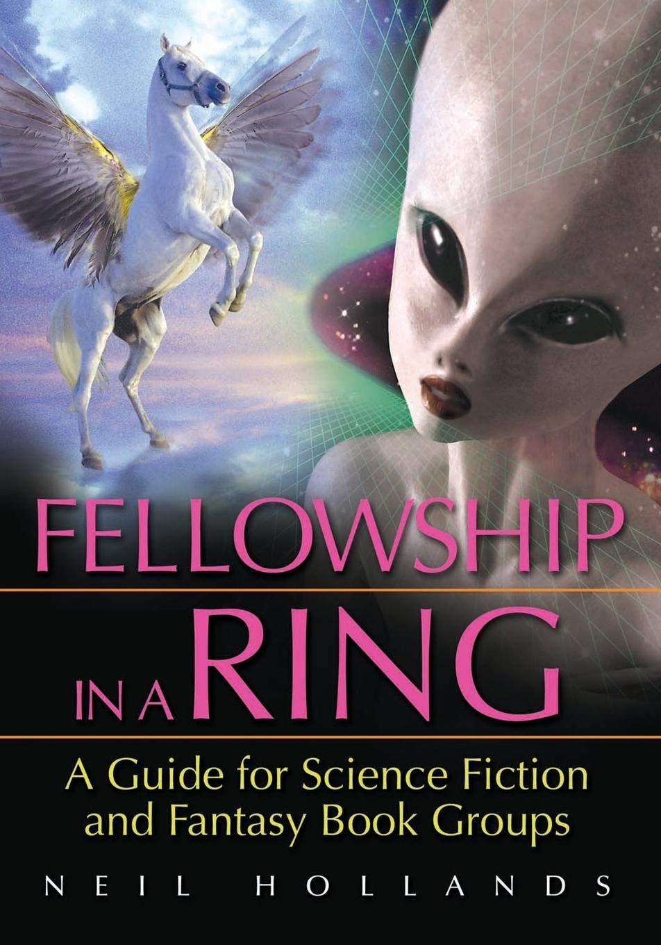 Fellowship in a Ring: A Guide for Science Fiction and Fantasy Book Groups book