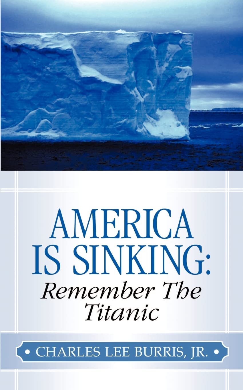 America Is Sinking: Remember the Titanic Social Sciences