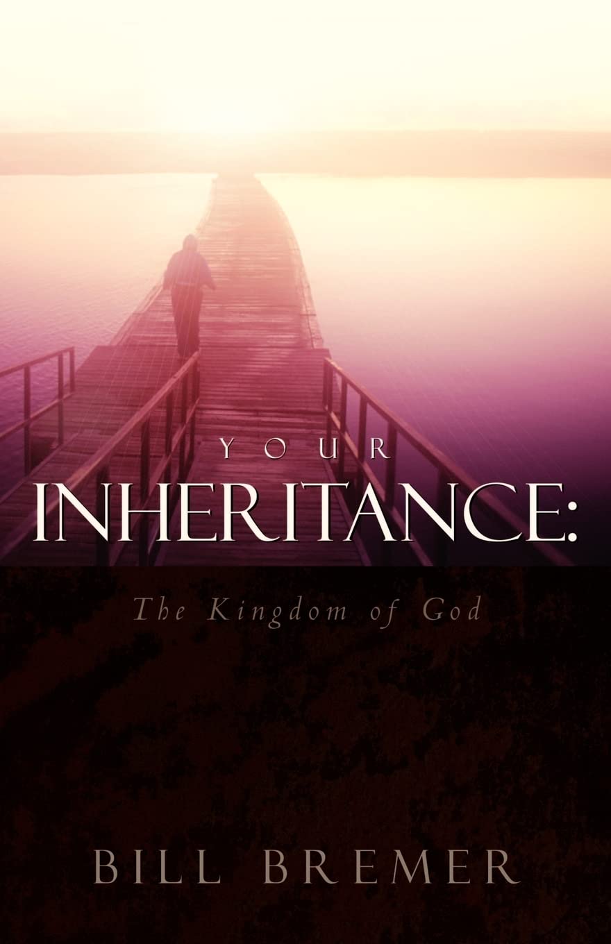 Your Inheritance: The Kingdom of God Social Sciences