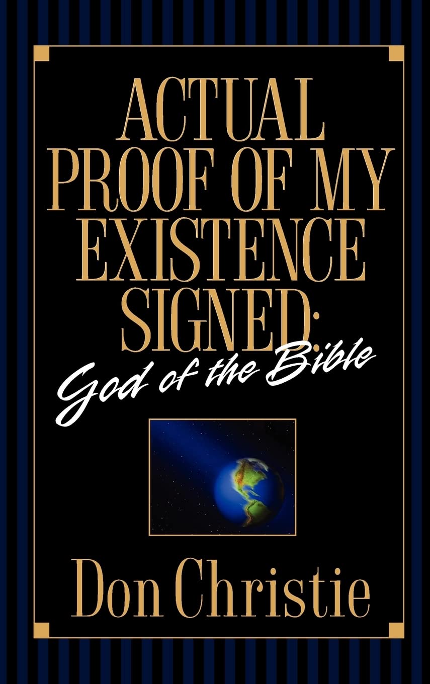 Actual Proof of My Existence signed: God of the Bible Film, Art & Culture