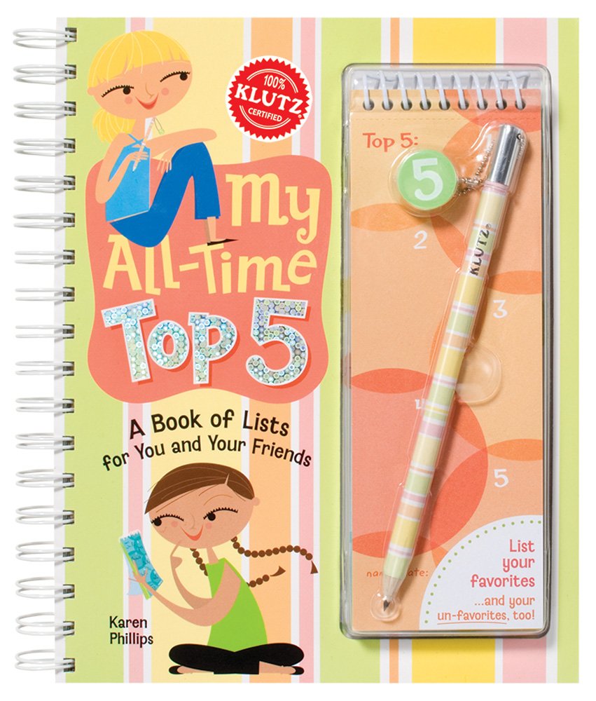 My All-Time Top Five: A Book of Lists for You and Your Friends (KLUTZ) Non-fiction