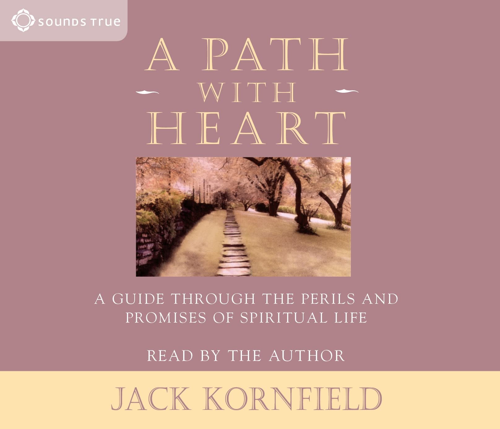 A Path with Heart: A Guide Through the Perils and Promises of Spiritual Life cd