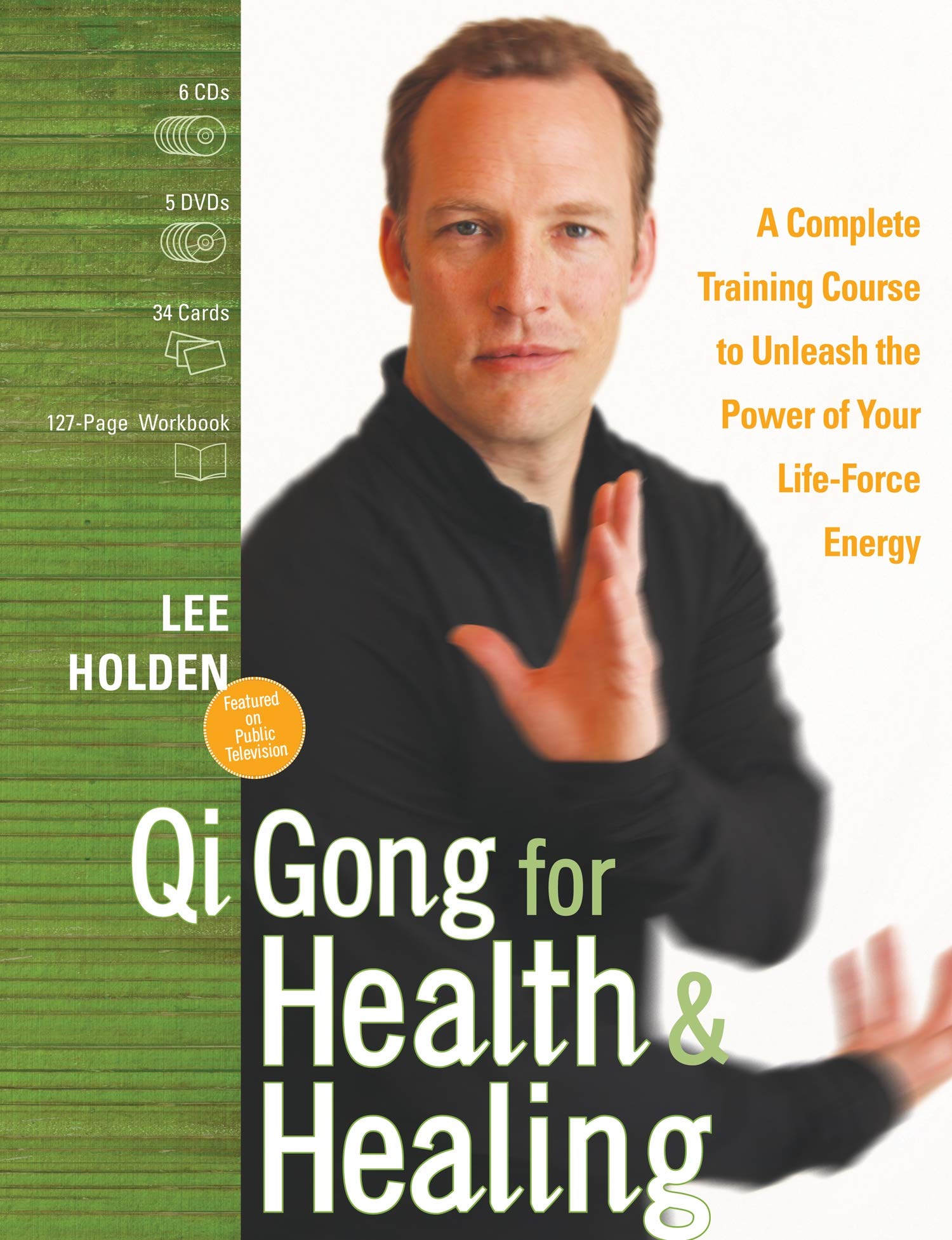 Qi Gong for Health and Healing: A Complete Training Course to Unleash the Power of Your Life-Force Energy Health, Nutrition & Fitness