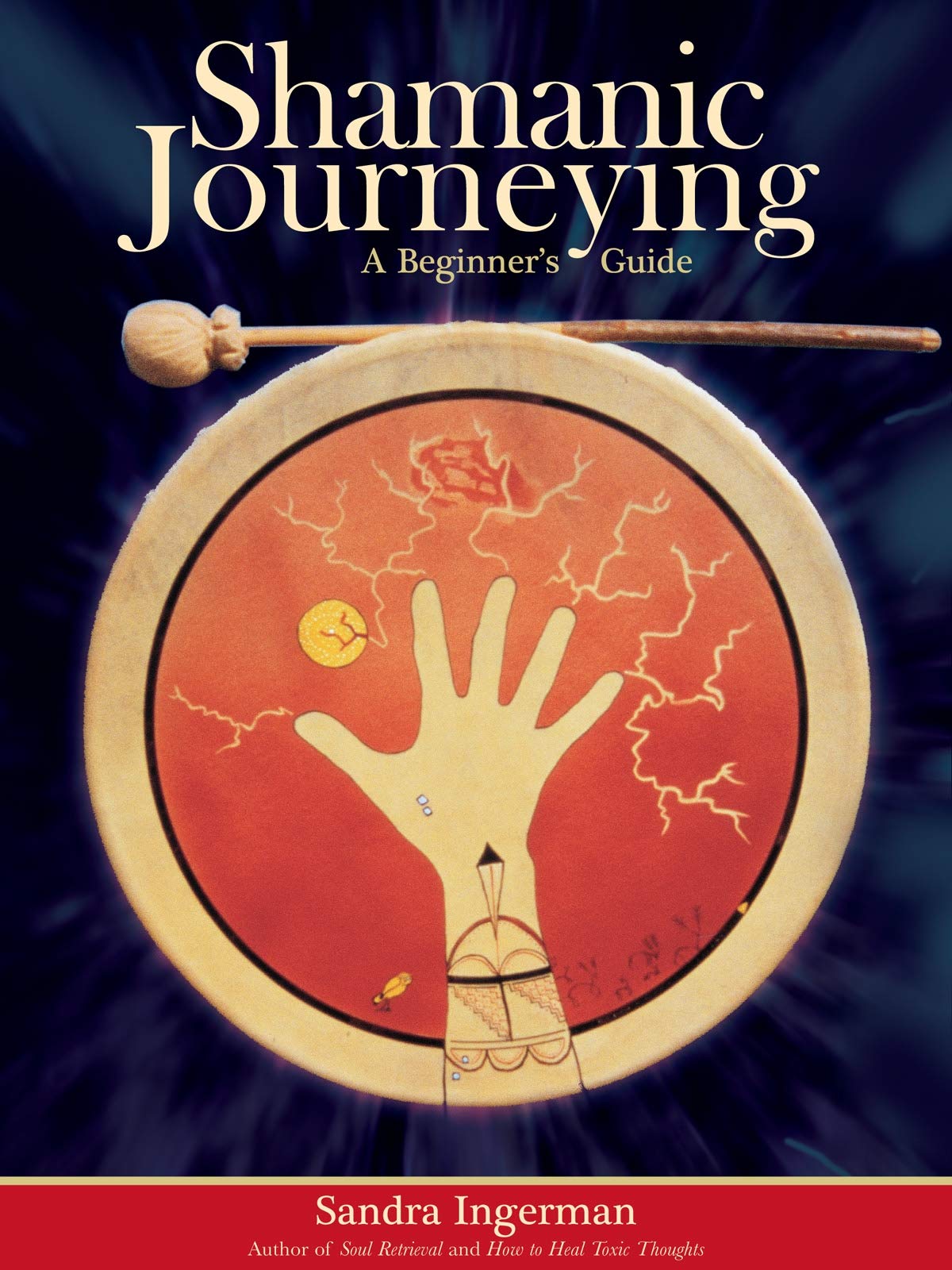 Ingerman, S: Shamanic Journeying: A Beginner's Guide Stationery