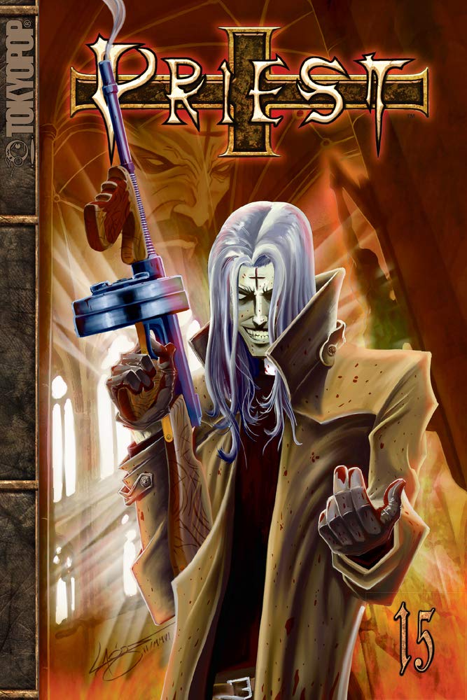Priest Volume 15: Dirge for the Unwanted book