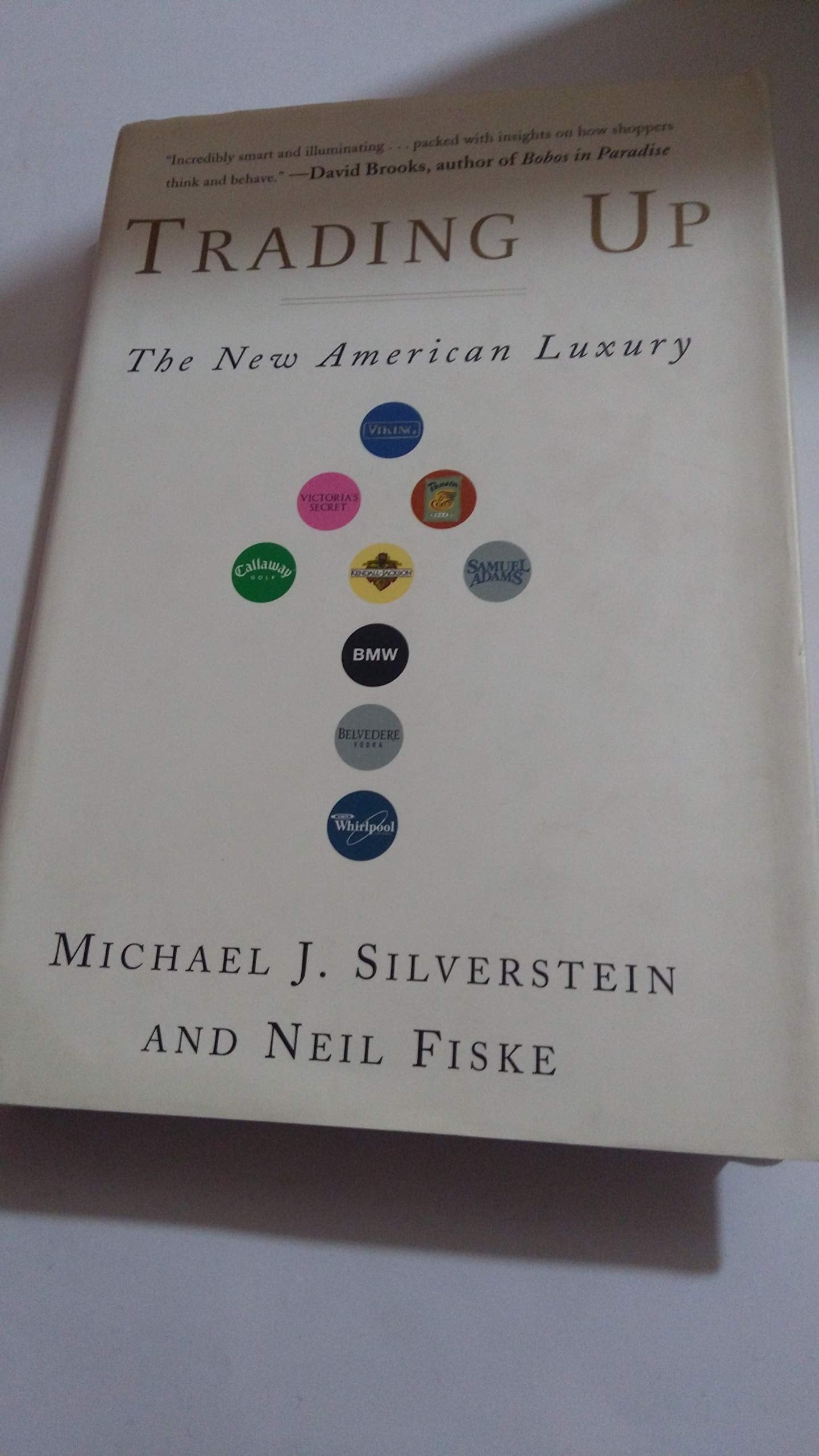 Trading Up: The New American Luxury Business, Finance & Career