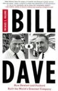 Bill & Dave: How Hewlett and Packard Built the World's Greatest Company book