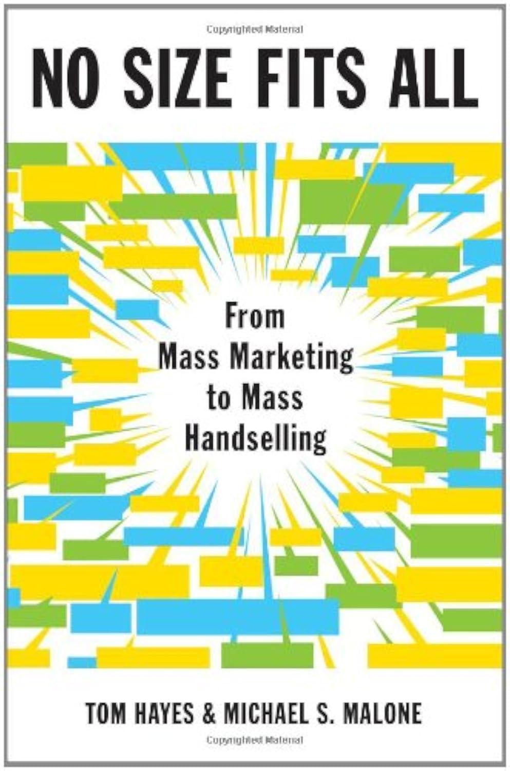 No Size Fits All: From Mass Marketing to Mass Handselling book