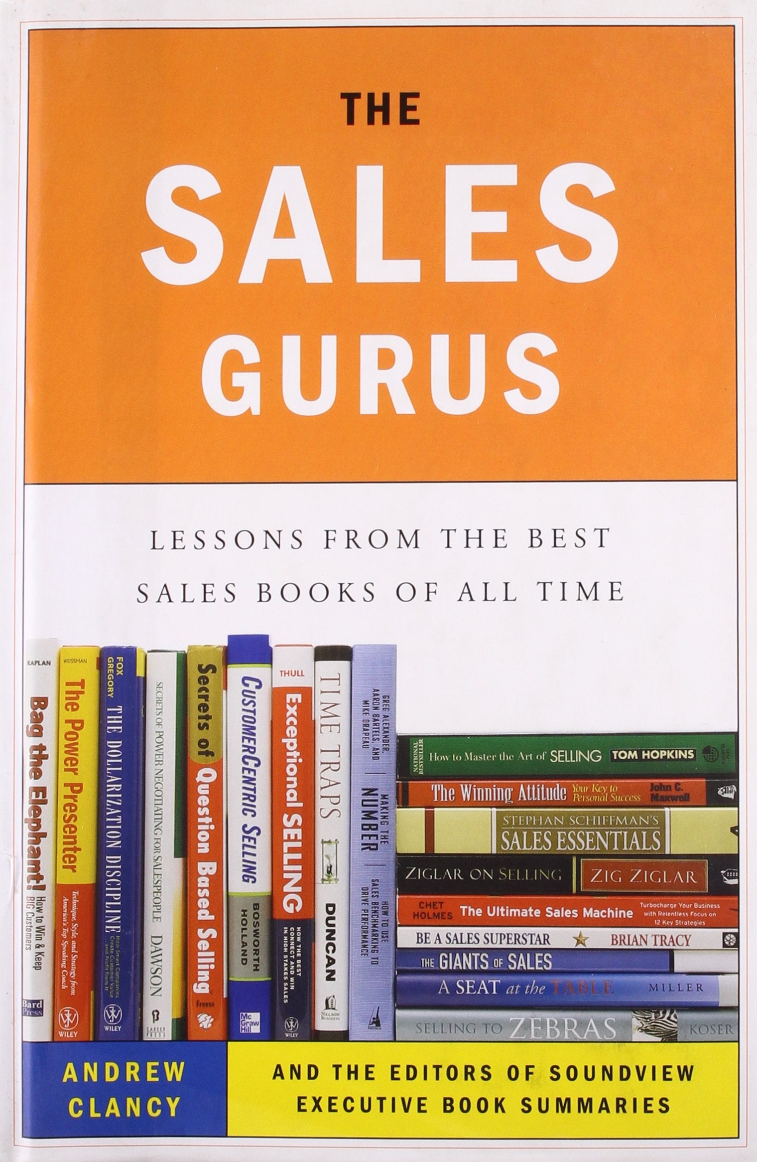 The Sales Gurus: Lessons from the Best Sales Books of All Time Business, Finance & Career