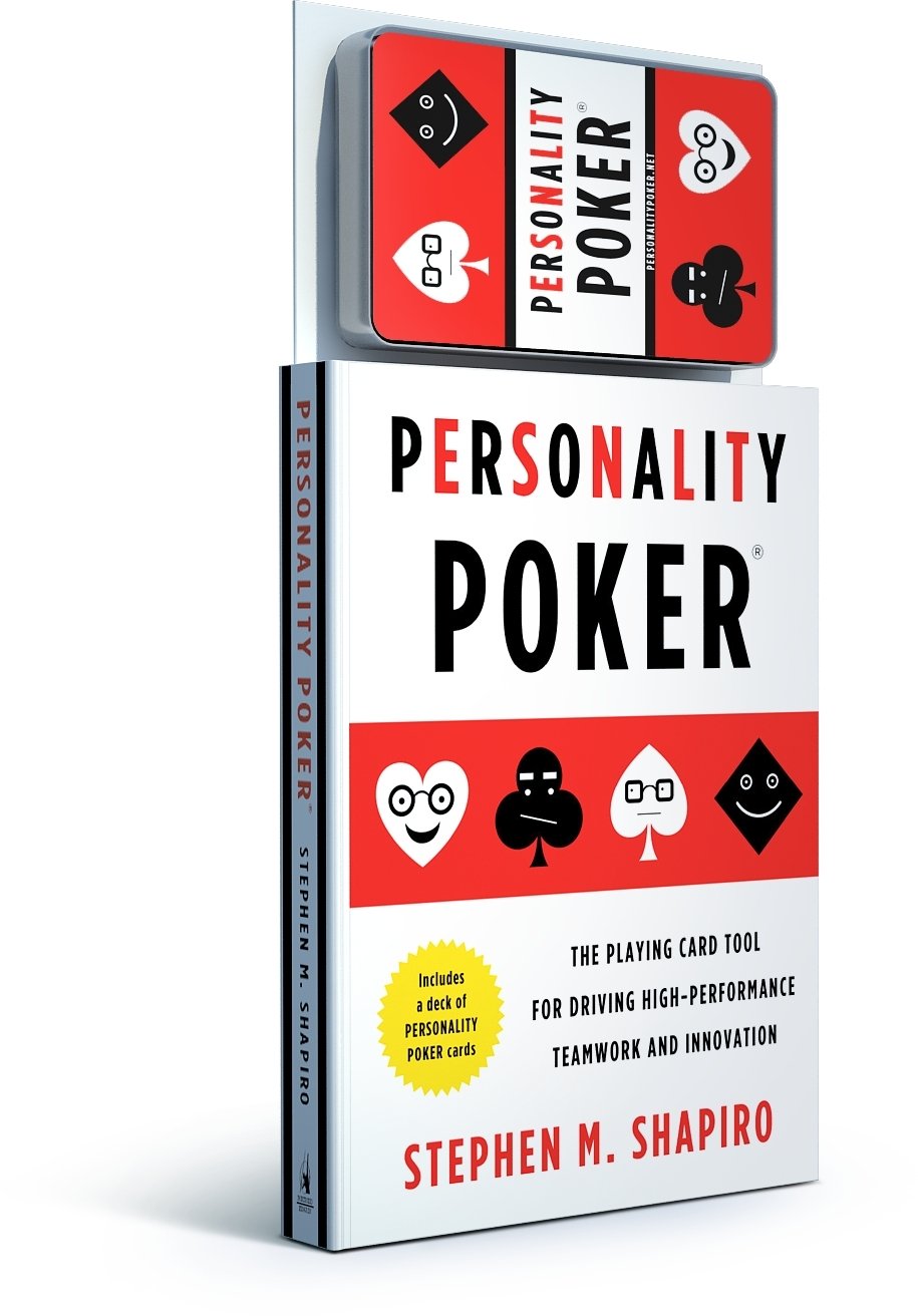 Personality Poker: The Playing Card Tool for Driving High Performance Teamwork and Innovation Law