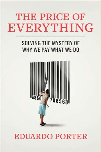 The Price of Everything: Solving the Mystery of Why We Pay What We Do Law
