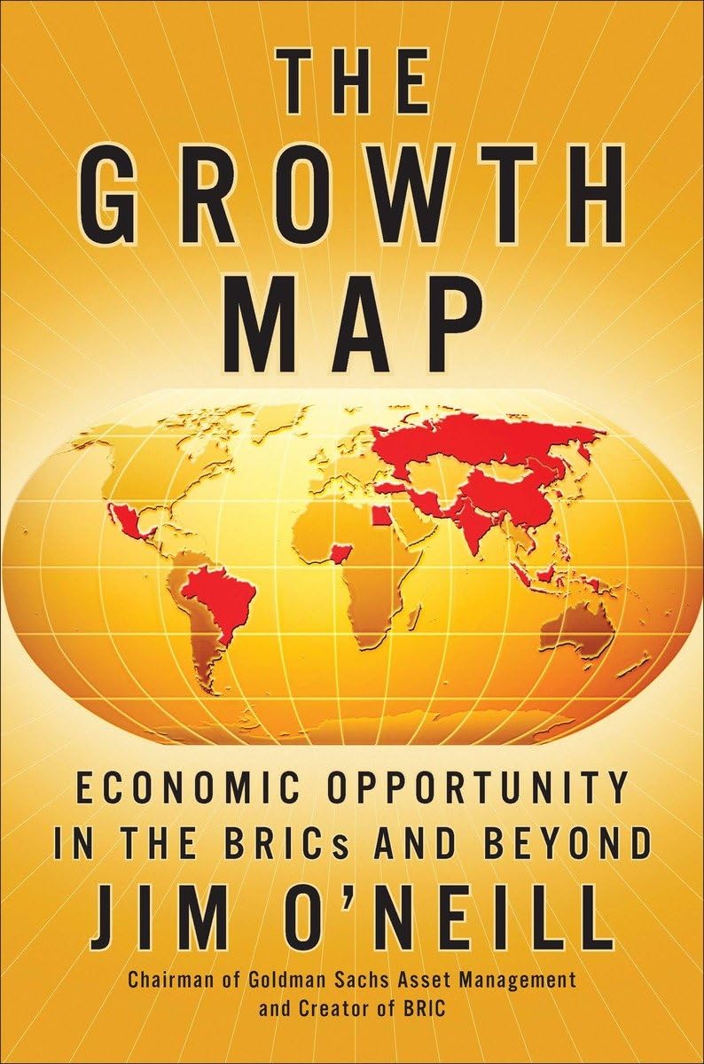 The Growth Map: Economic Opportunity in the BRICs and Beyond Social Sciences