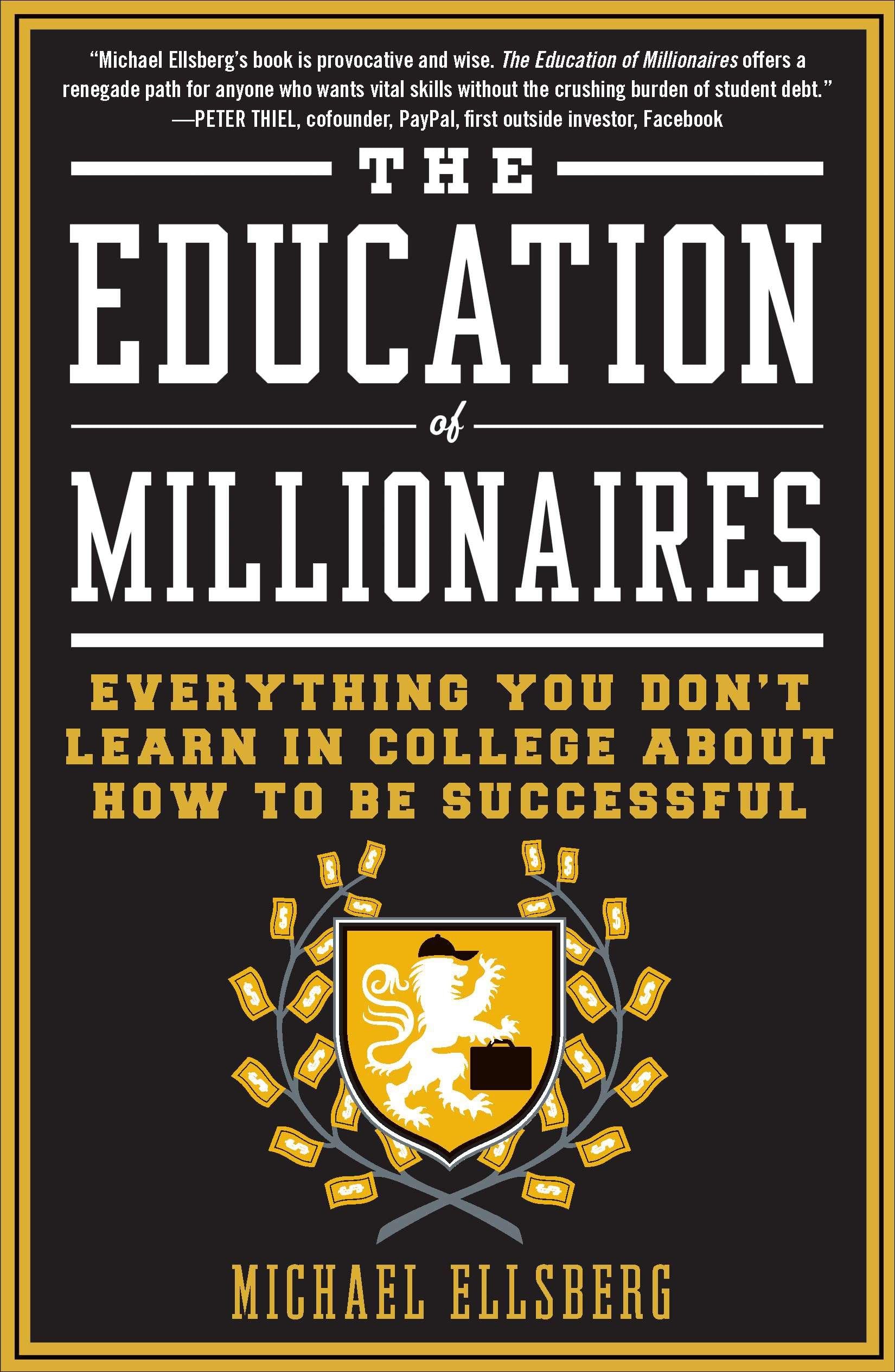 The Education of Millionaires Business, Finance & Career