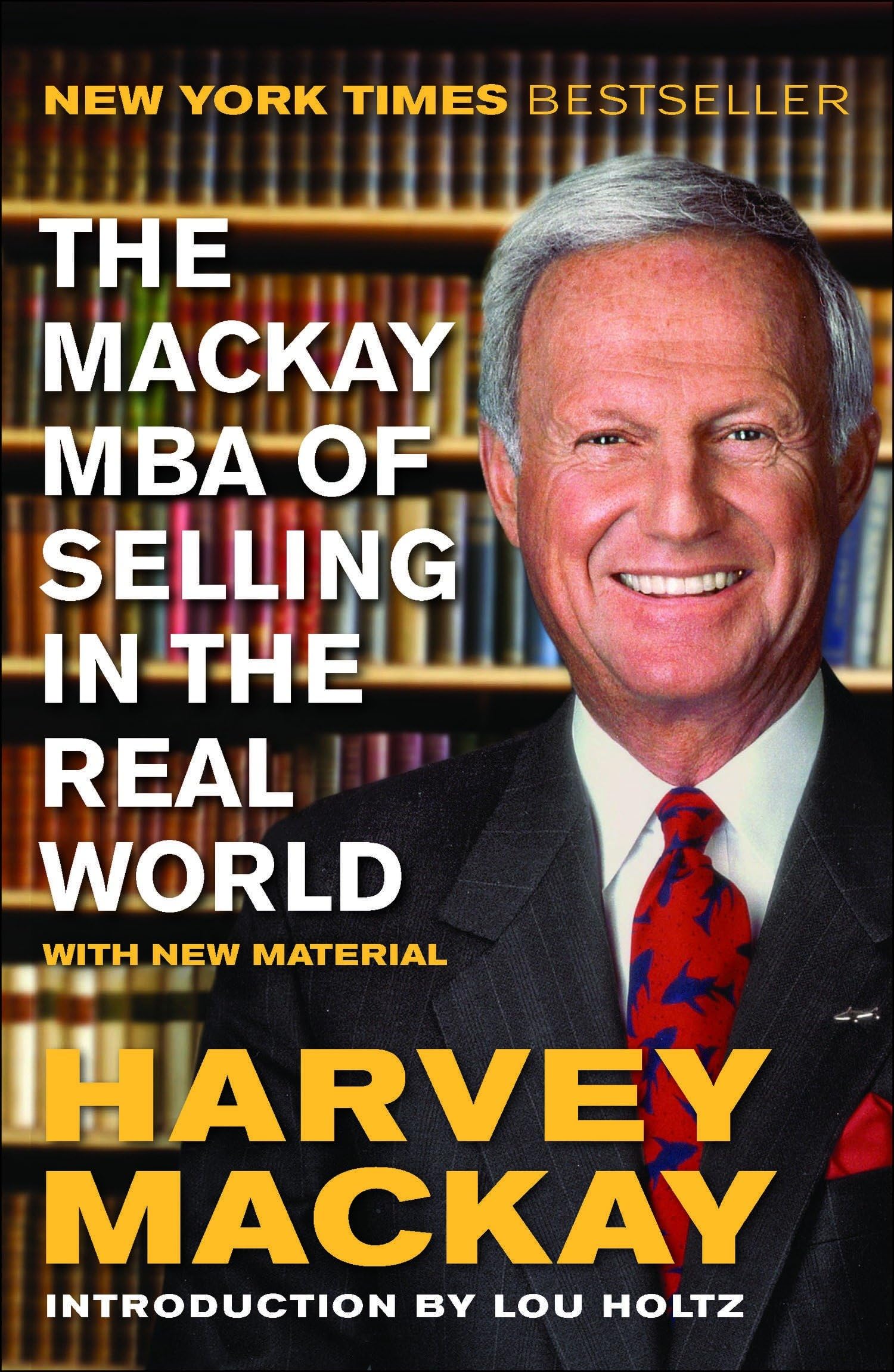 The Mackay MBA of Selling in the Real World book