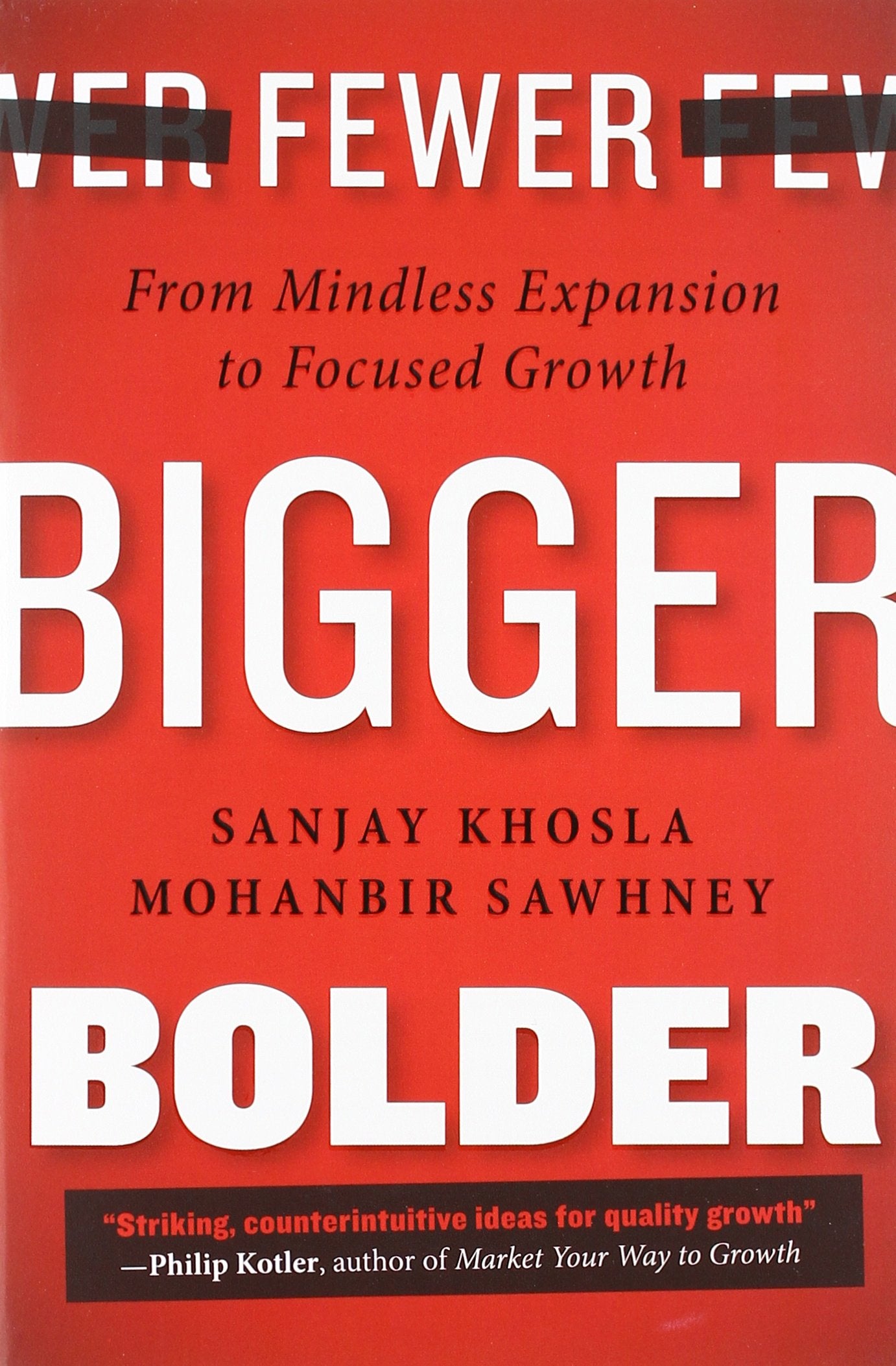 Fewer, Bigger, Bolder: From Mindless Expansion to Focused Growth Law