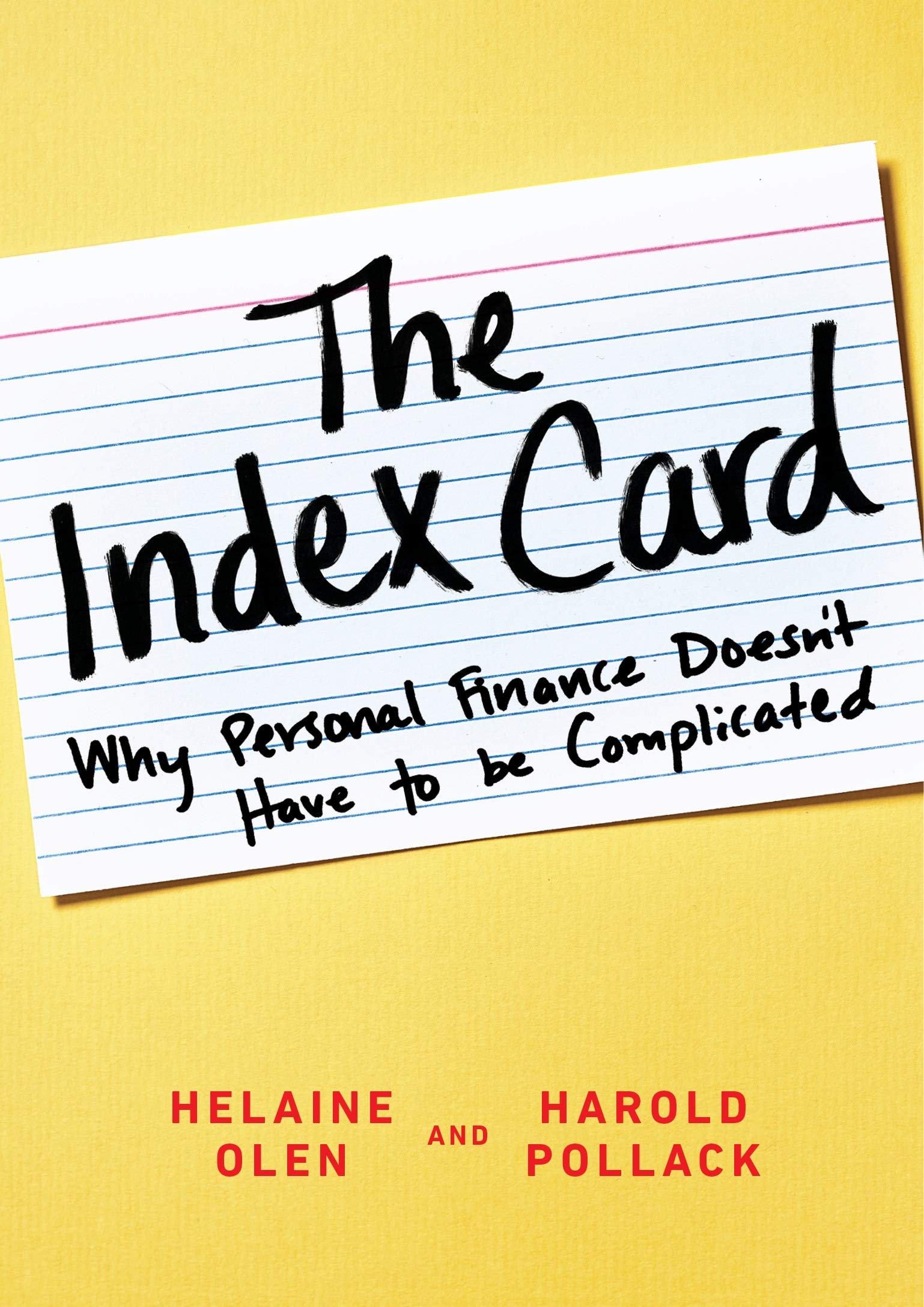 The Index Card: Why Personal Finance Doesn't Have to be Complicated Business, Finance & Career