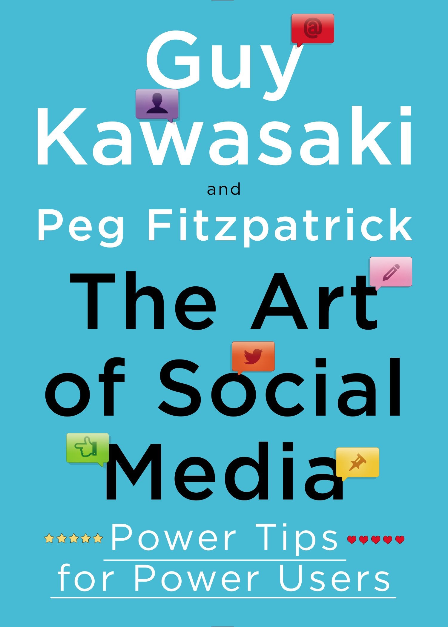 The Art of Social Media: Power Tips for Power Users Law