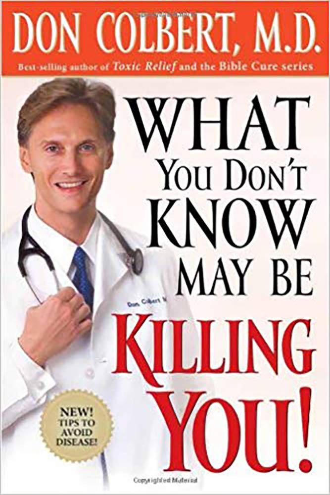 What You Don't Know May Be Killing You: Tips to Avoid Disease book