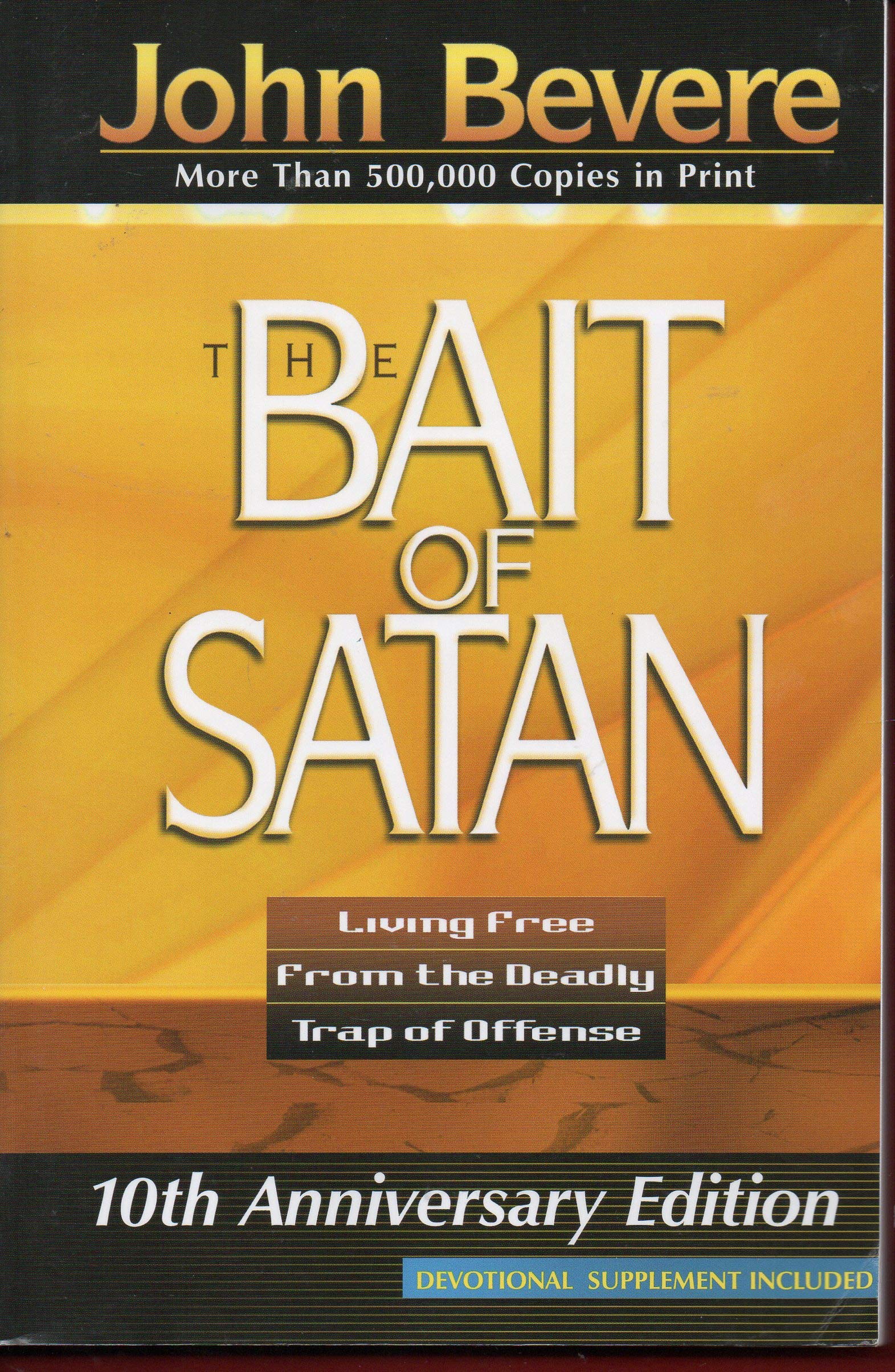 The Bait of Satan: Living Free from the Deadly Trap of Offense Religion & Esotericism
