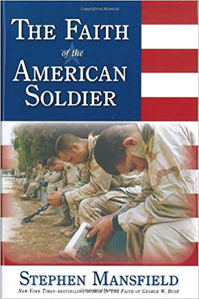 The Faith of the American Soldier Philosophy