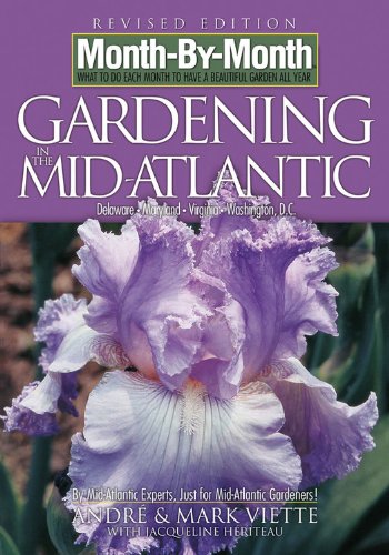 Month-By-Month Gardening in the Mid-Atlantic Medicine
