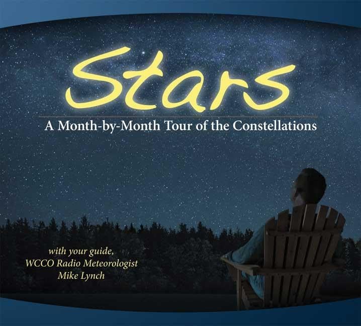 Stars: A Month-By-Month Tour of the Constellations: With Your Guide Mike Lynch Mathematics
