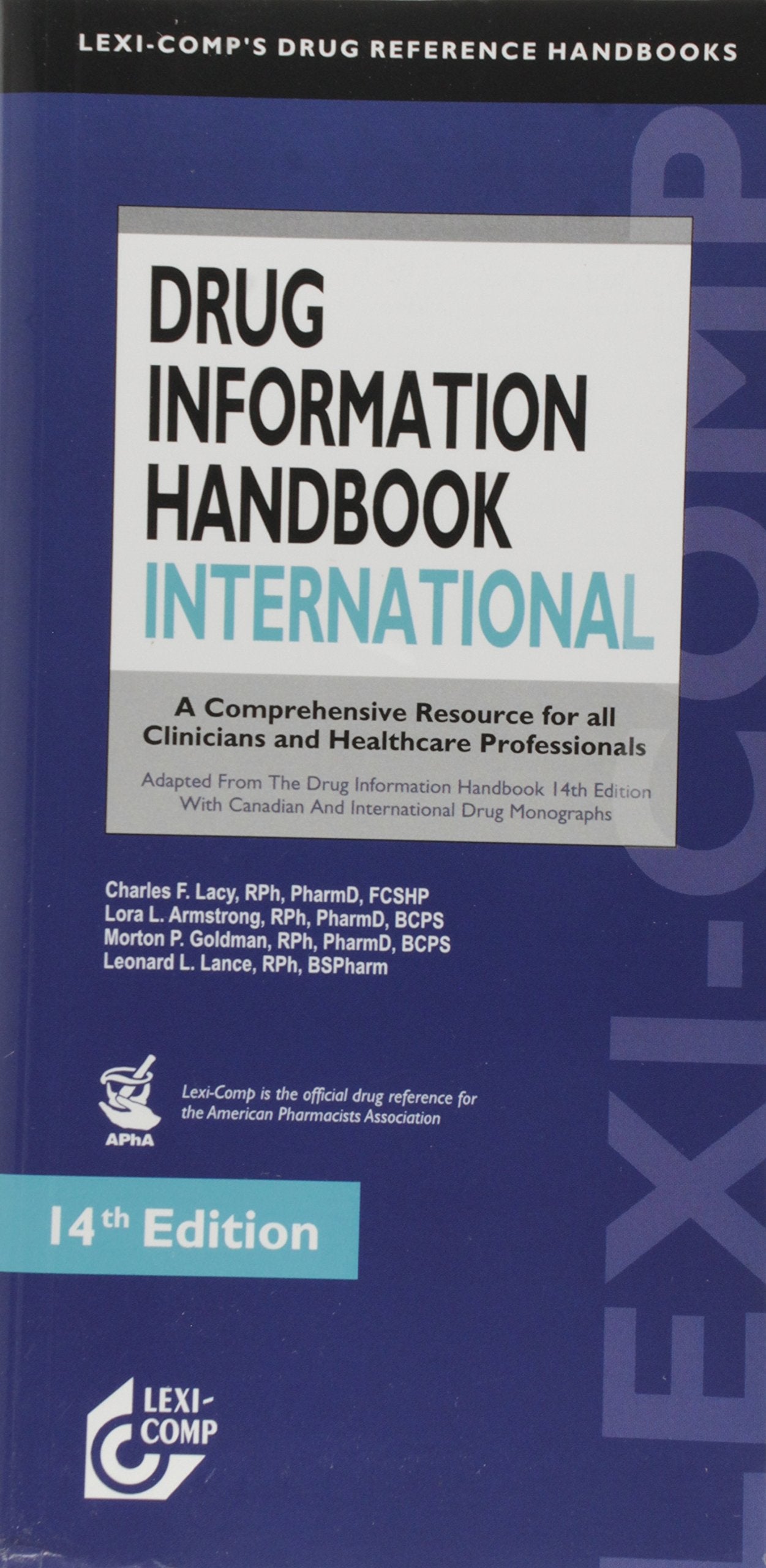 Lexi-Comp's Drug Information Handbook International: With Canadian and International Drug Monographs book