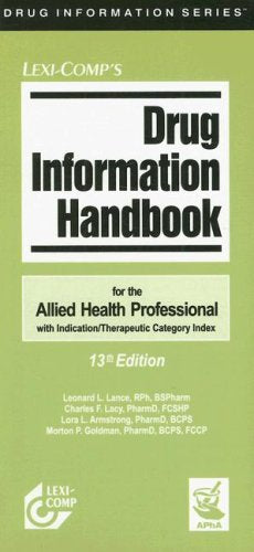 Lexi-Comp's Drug Information Handbook for the Allied Health Professional Medicine