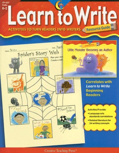 Learn to Write Resource Guide: Grades K-2: Activities to Turn Readers into Writers Education & Training