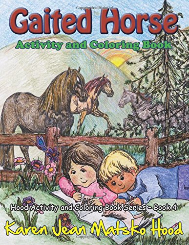 Gaited Horse: Activity and Coloring Book (Hood Activity and Coloring Book Series, Band 4) Tiptoi & Games