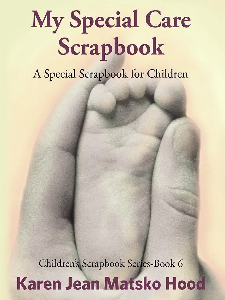 My Special Care Scrapbook for Children (A Scrapbook) Tiptoi & Games