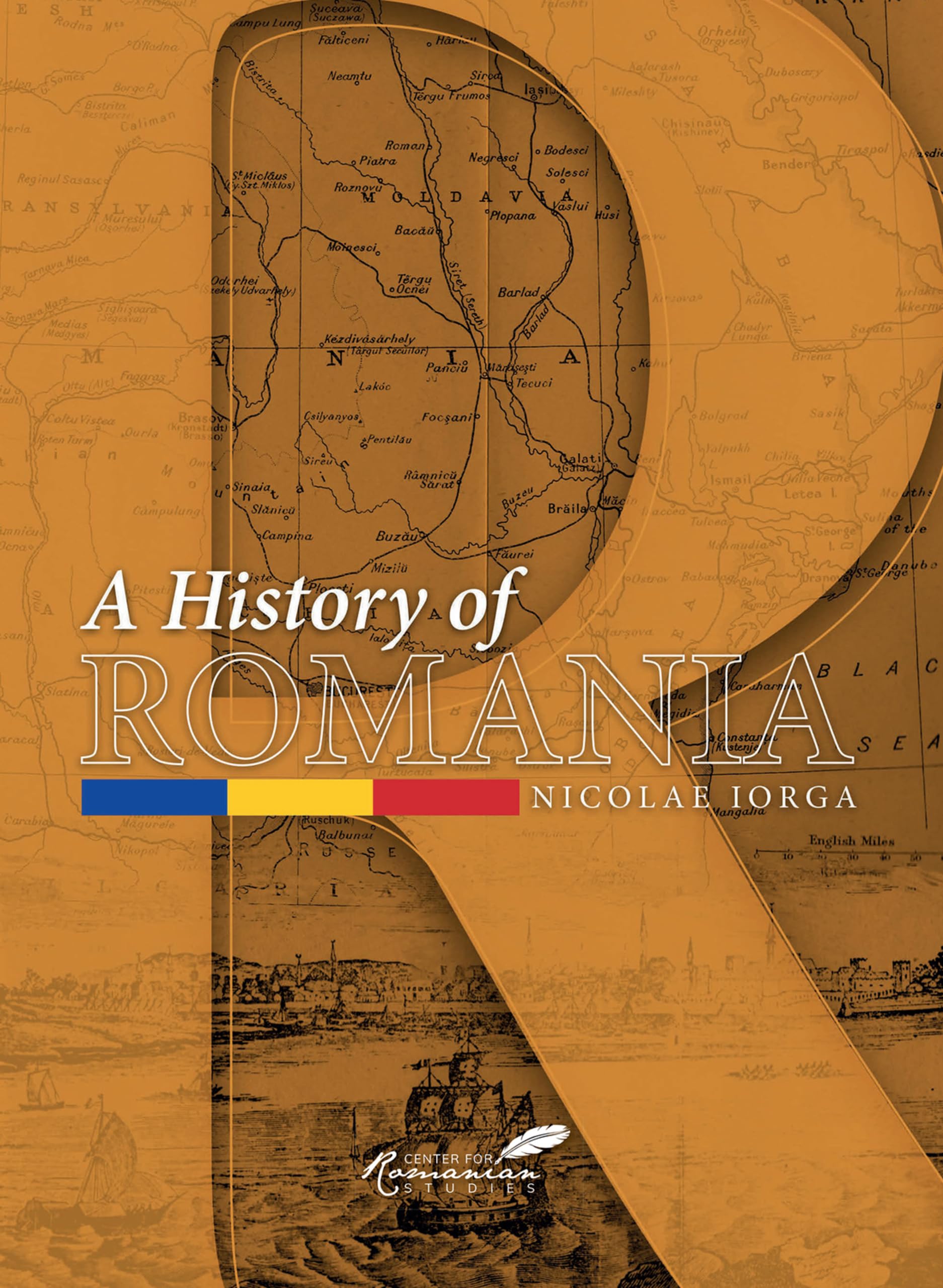 A History of Romania: Land, People, Civilization Politics & History