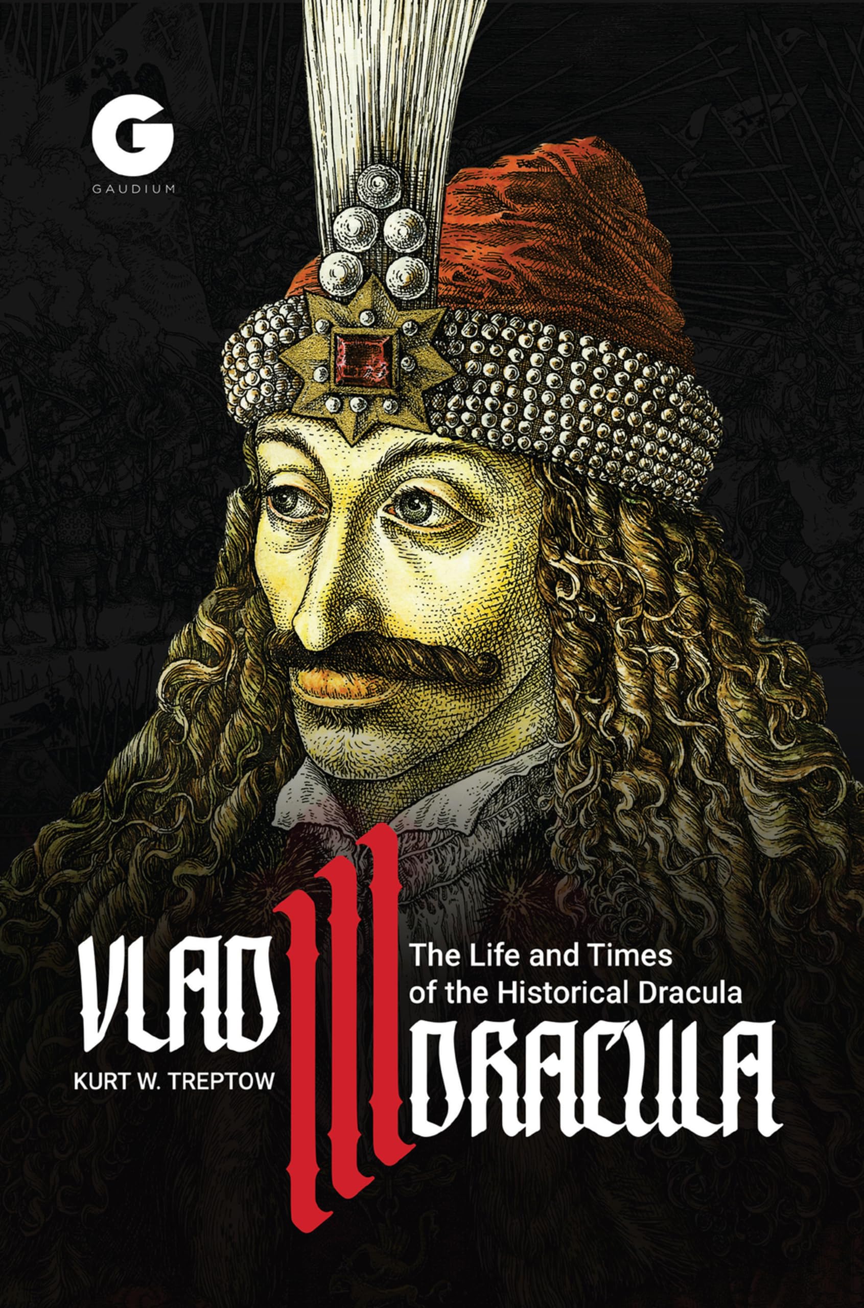 Vlad III Dracula: The Life and Times of the Historical Dracula Drama