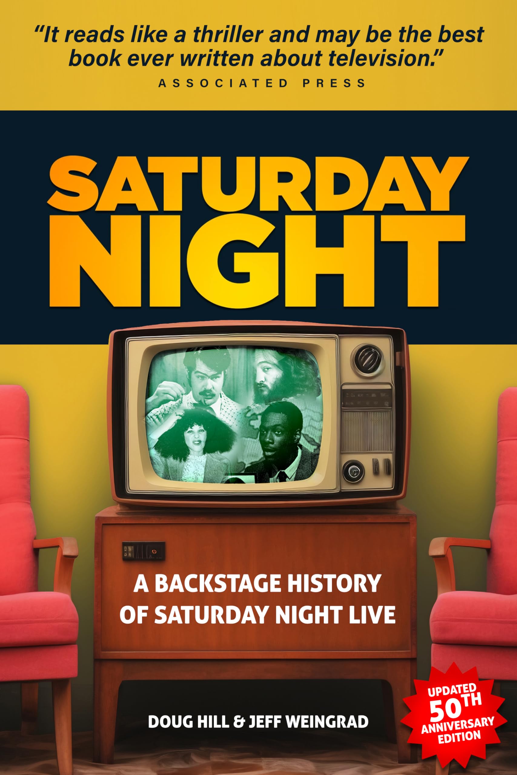 Saturday Night: A Backstage History of Saturday Night Live Film, Art & Culture