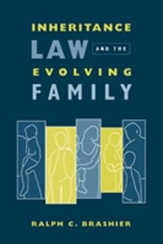 Inheritance Law and the Evolving Family (Gender, Family, and the Law) Law