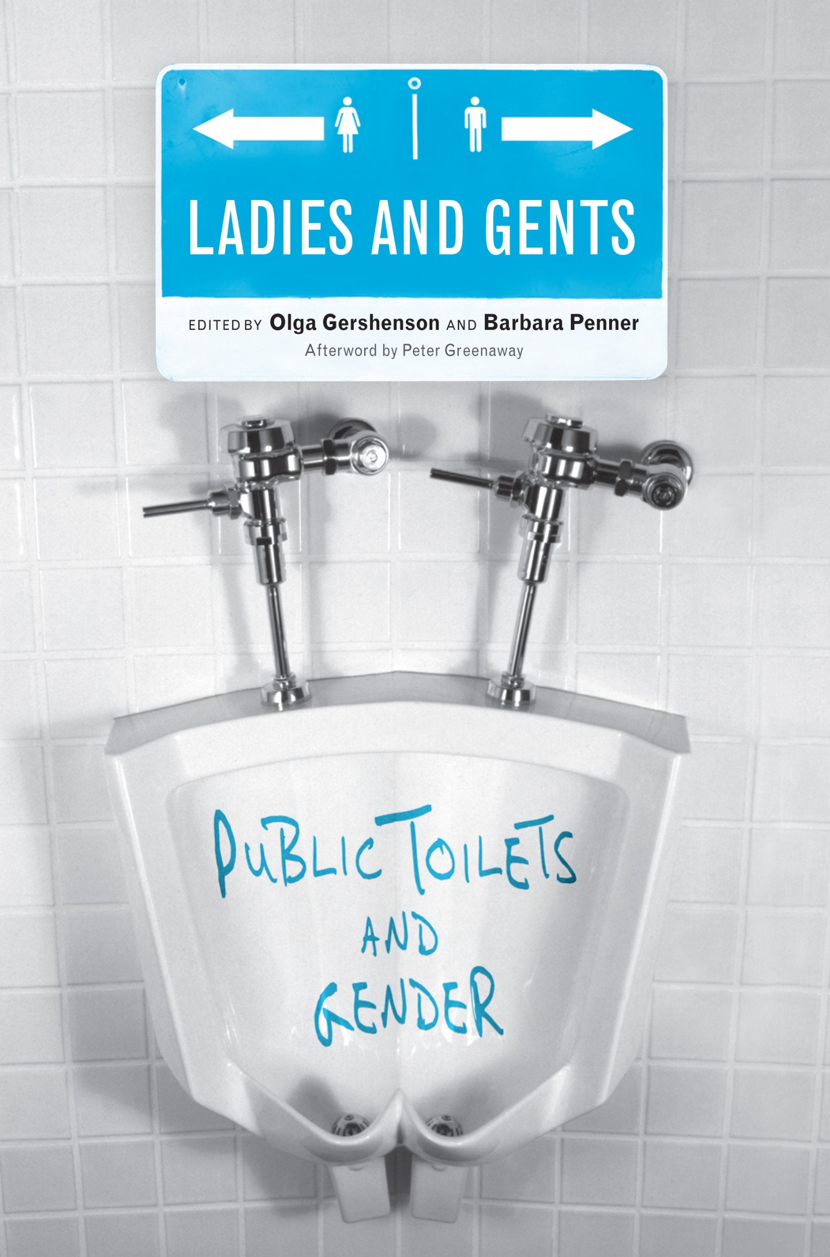 Ladies and Gents: Public Toilets and Gender Books