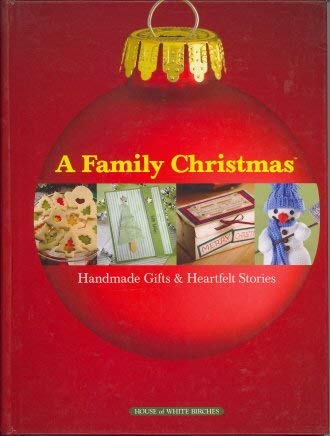 A Family Christmas Handmade Gifts & Heartfelt Stories Books