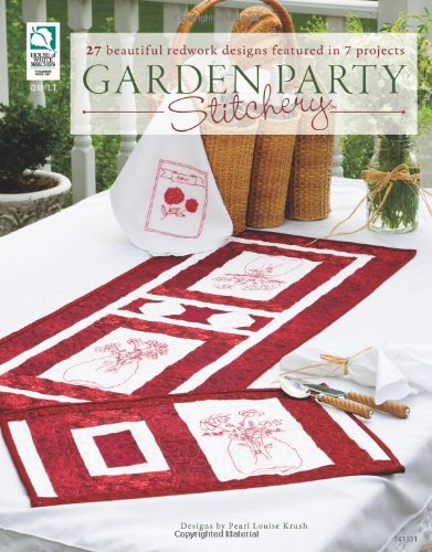 Garden Party Stitchery: 27 Beautiful Redwork Designs Featured in 7 Projects Hobbies & Crafts